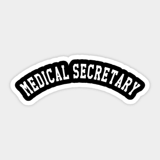 Medical Secretary Sticker